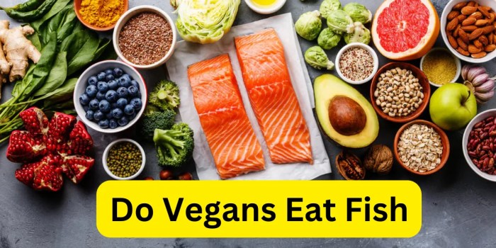 Do vegans eat fish